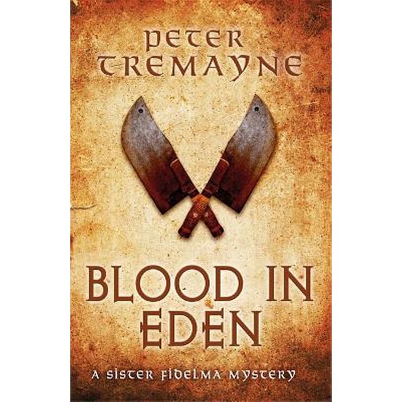 Blood in Eden (Sister Fidelma Mysteries Book 30)