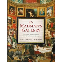 Madman's Gallery