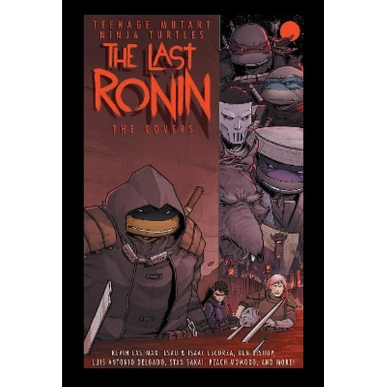 Teenage Mutant Ninja Turtles: The Last Ronin -- The Covers image 0