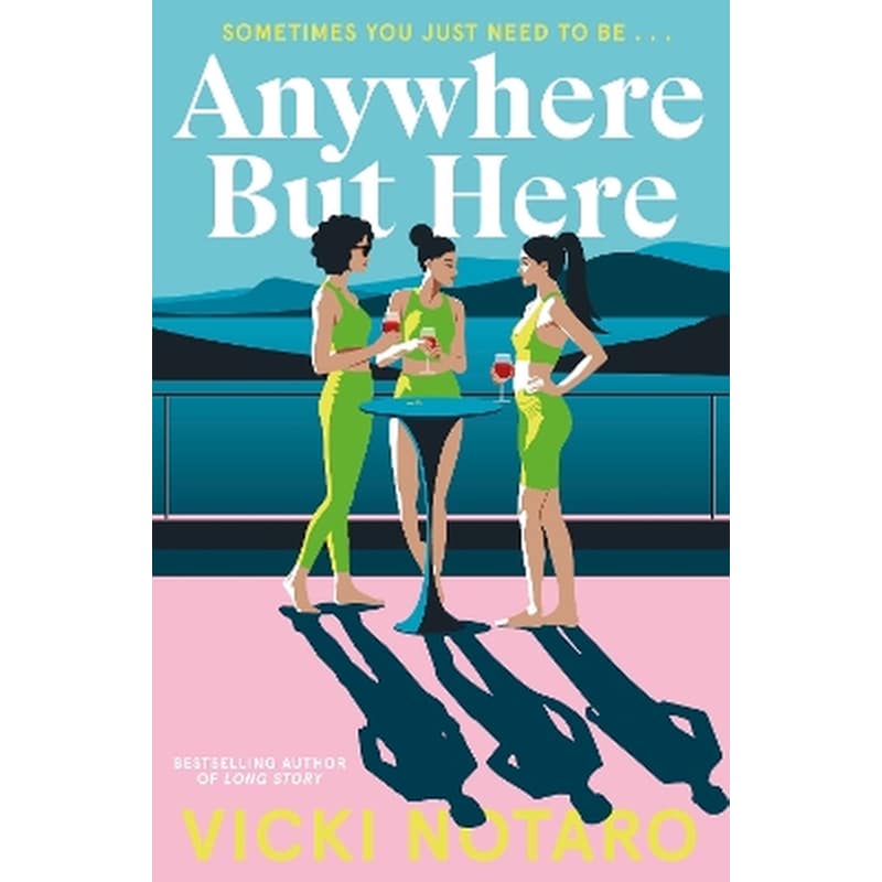 Anywhere but Here