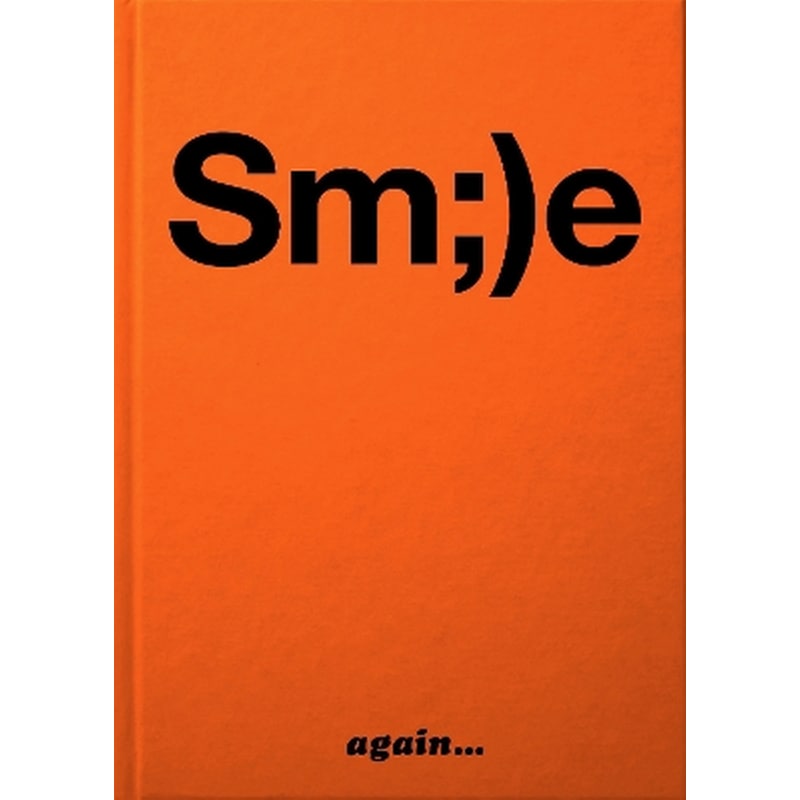 Smile again…