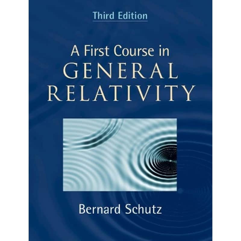A First Course in General Relativity