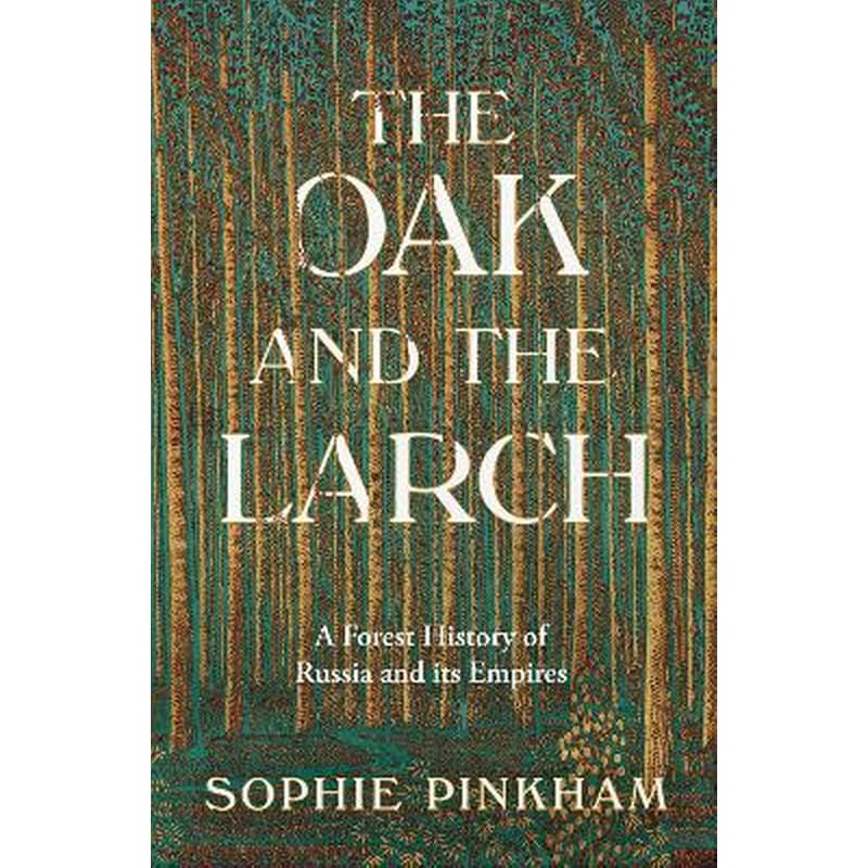 The Oak and The Larch