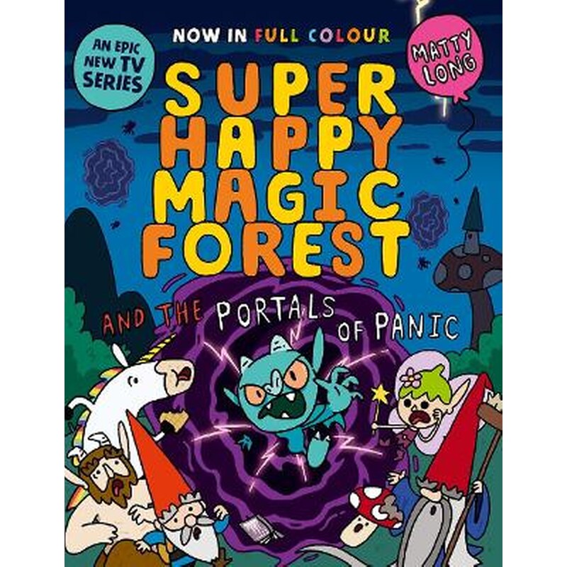 Super Happy Magic Forest and the Portals of Panic