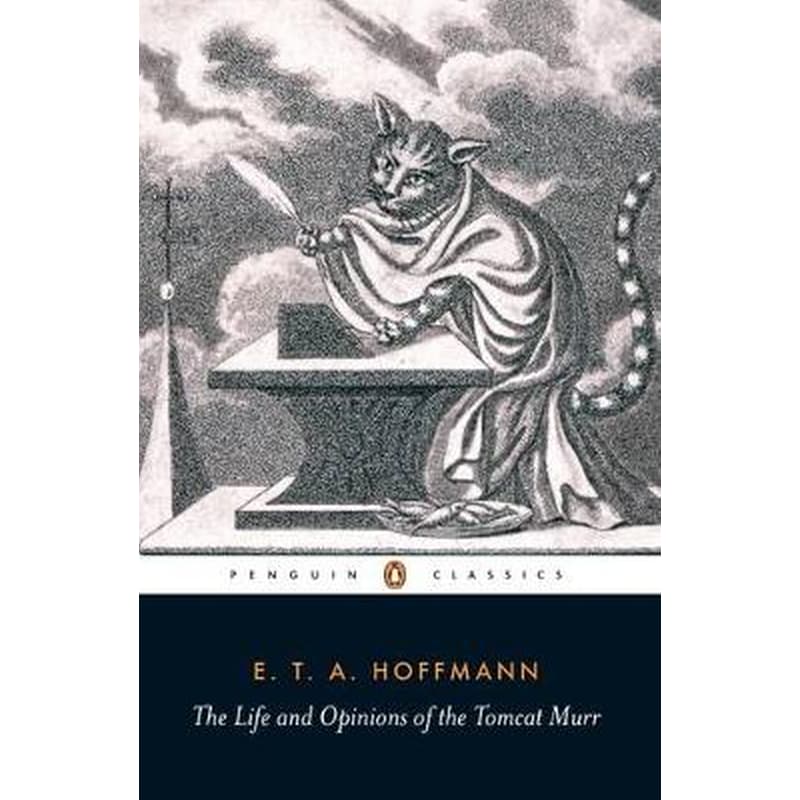 The Life and Opinions of the Tomcat Murr