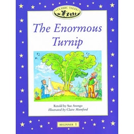 Classic Tales Beginner level 1 Enormous Turnip (A1-A2)