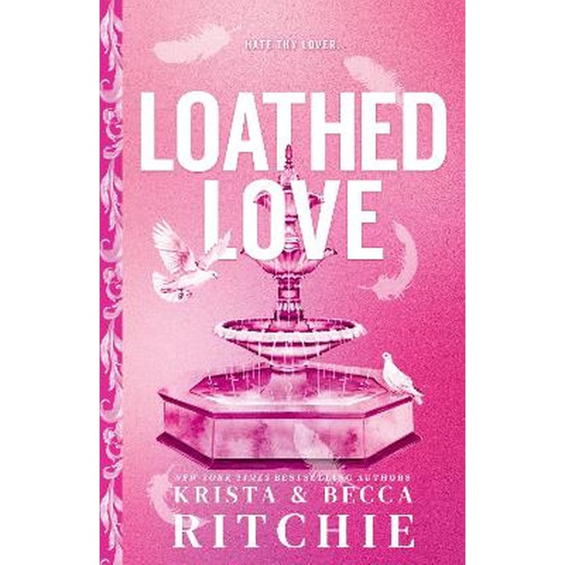 Loathed Love