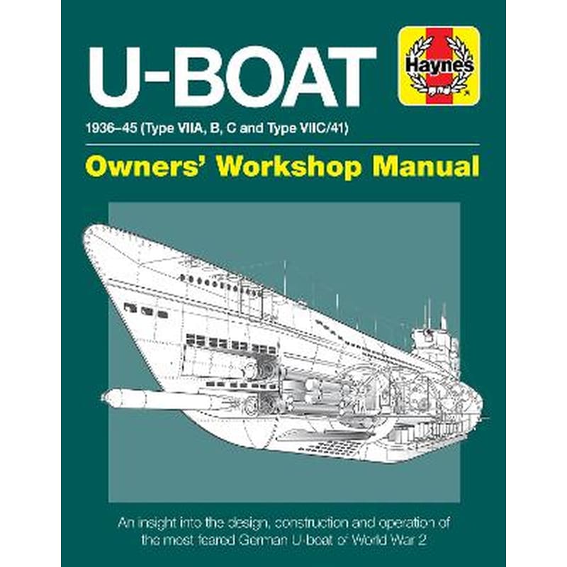 U-Boat Owners Workshop Manual