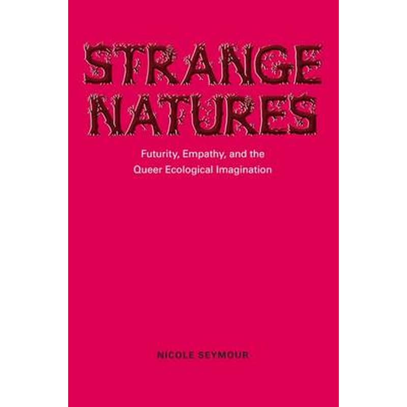 Strange Natures