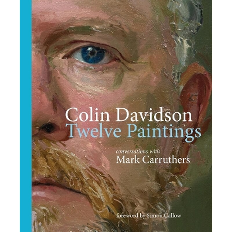 Colin Davidson: Twelve Paintings
