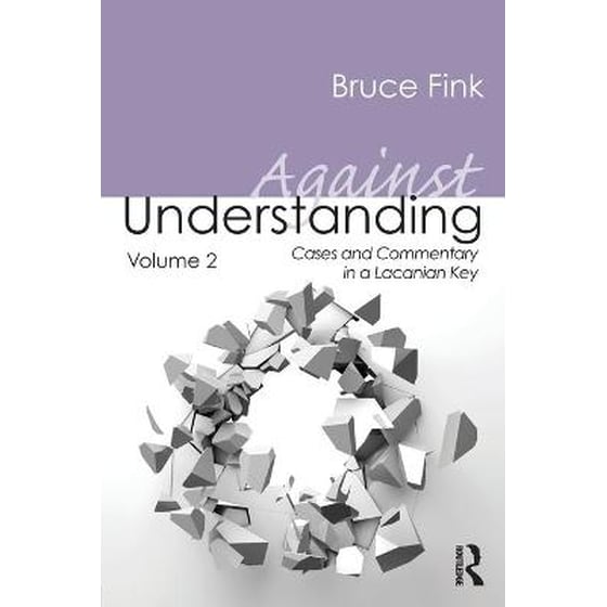 Against Understanding, Volume 2 image 0