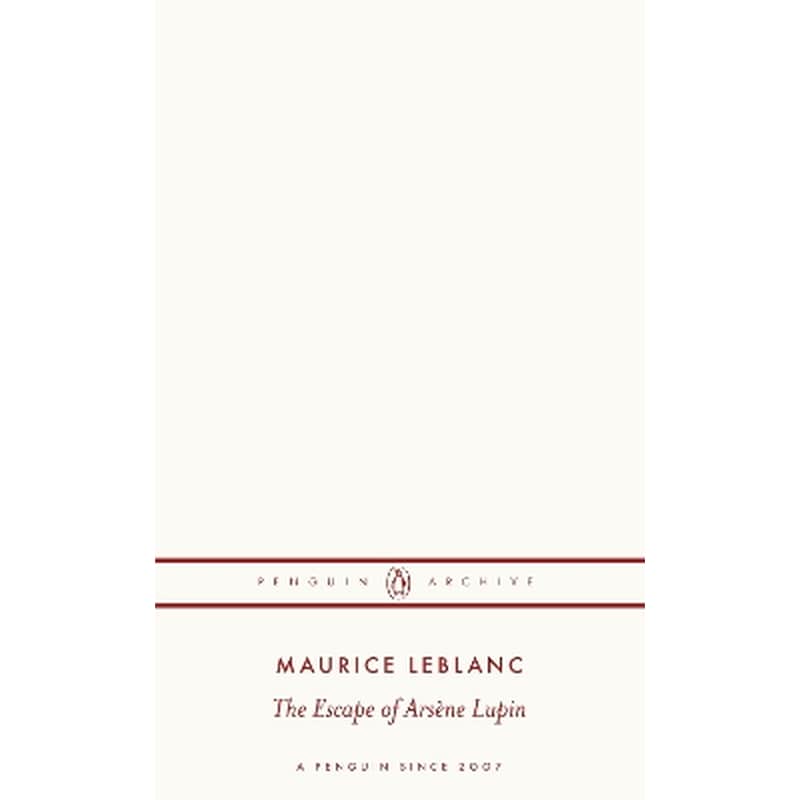 The Escape of Arsène Lupin