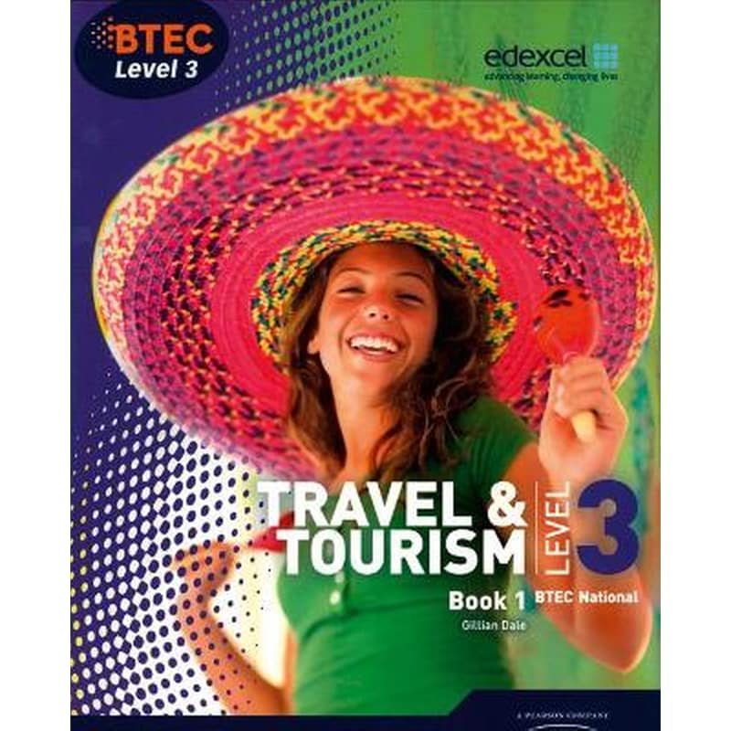 BTEC Level 3 National Travel and Tourism Student Book 1