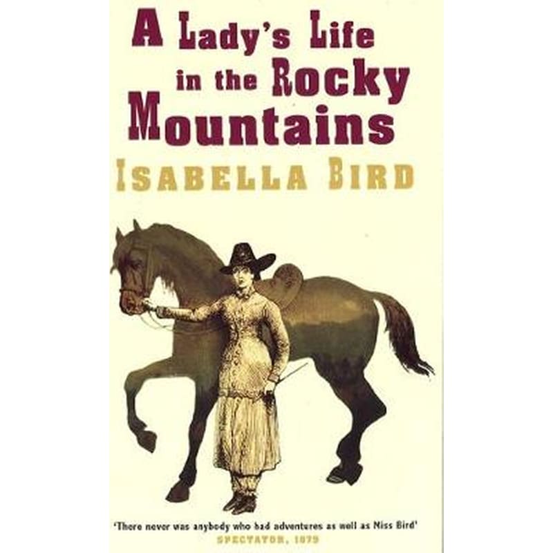 Ladys Life In The Rocky Mountains