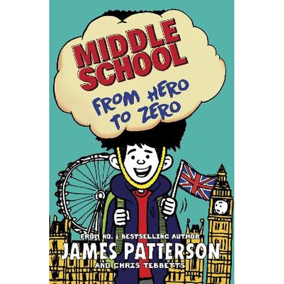 Middle School: From Hero to Zero image 0