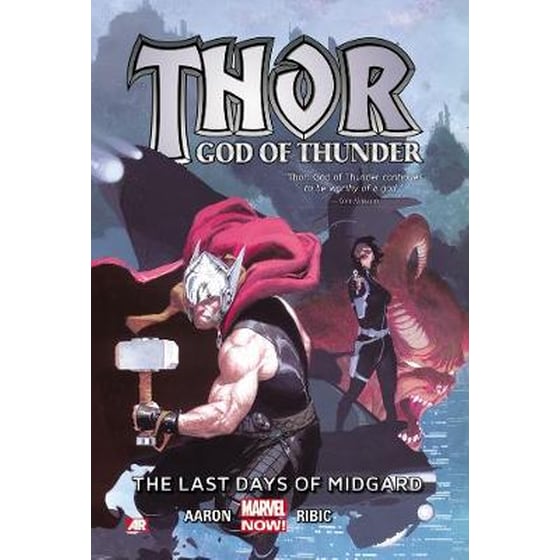 Thor: God Of Thunder Volume 4: The Last Days Of Midgard (marvel Now) image 0