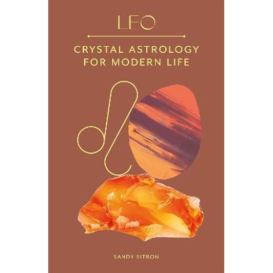 Leo : Crystal Astrology for Modern Life image 0