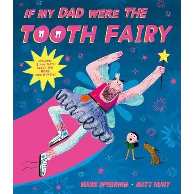 If My Dad Were The Tooth Fairy