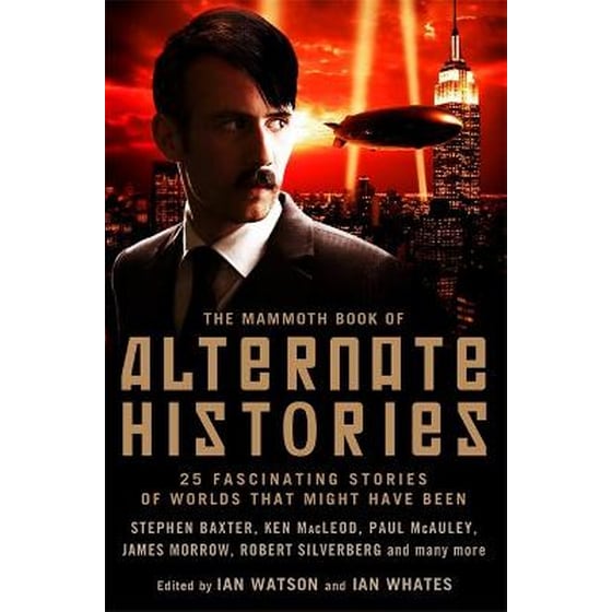 The Mammoth Book of Alternate Histories image 0