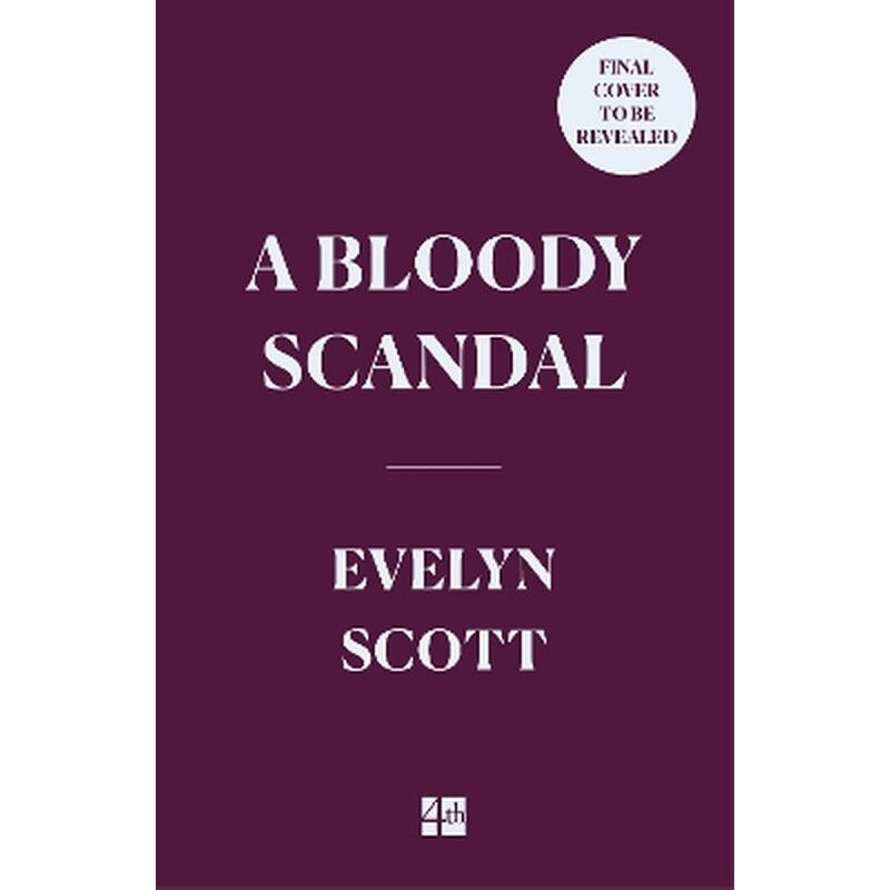 A Bloody Scandal