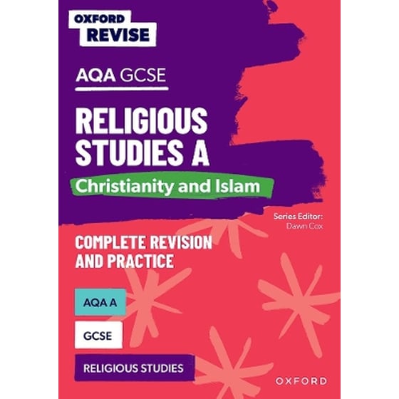 Oxford Revise: AQA GCSE Religious Studies A: Christianity and Islam Complete Revision and Practice image 0