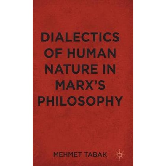 Dialectics of Human Nature in Marx's Philosophy image 0