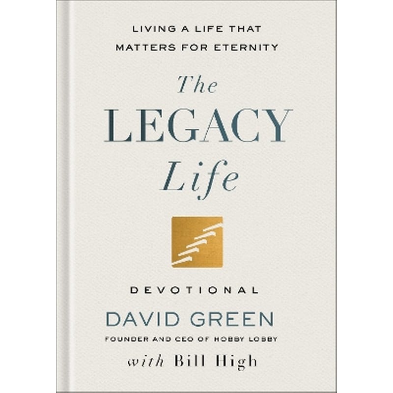 The Legacy Life Devotional