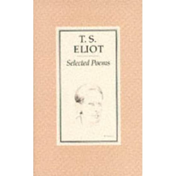 Selected Poems of T. S. Eliot image 0
