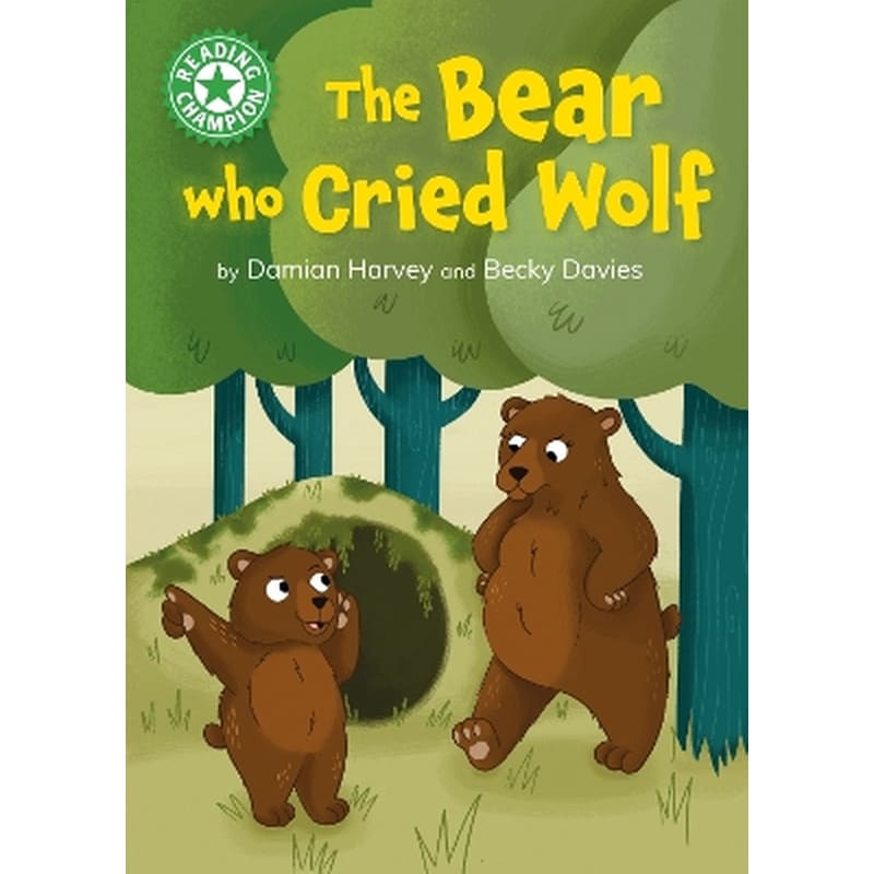 Reading Champion: The Bear who Cried Wolf