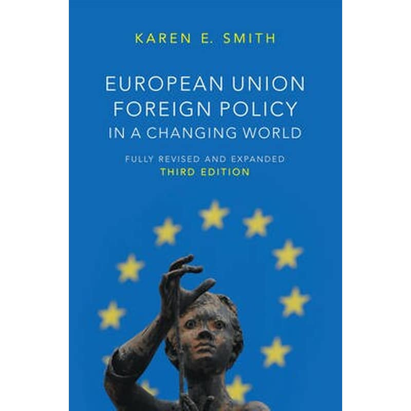 European Union Foreign Policy in a Changing World