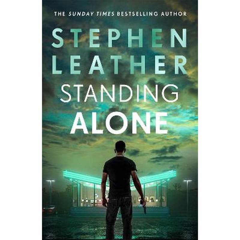 Standing Alone: A Matt Standing thriller from the bestselling author of the Spider Shepherd series