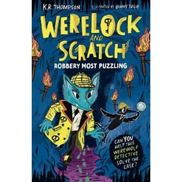 Werelock and Scratch: Robbery Most Puzzling