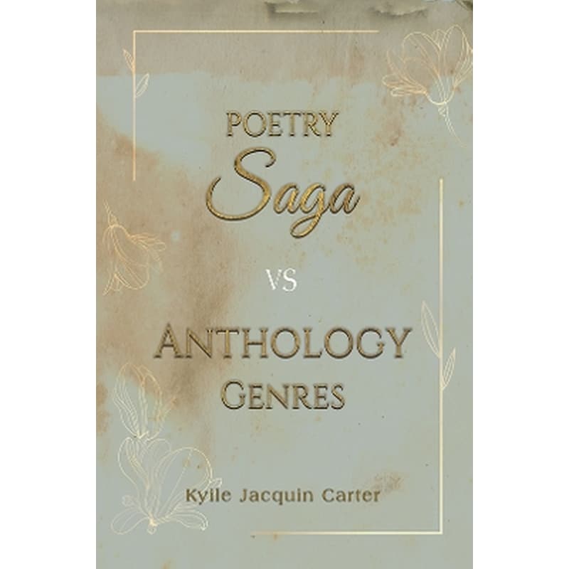 Poetry Saga vs Anthology Genres