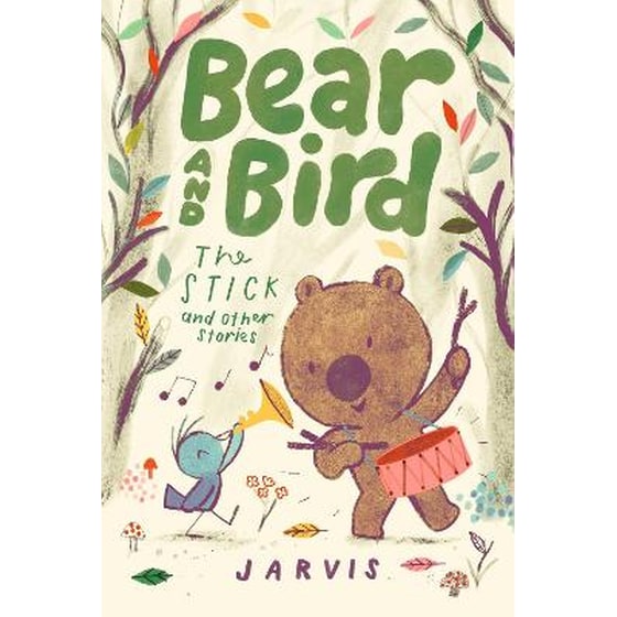Bear and Bird: The Stick and Other Stories image 0