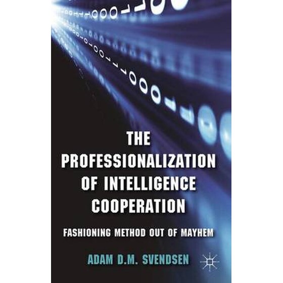 The Professionalization of Intelligence Cooperation image 0