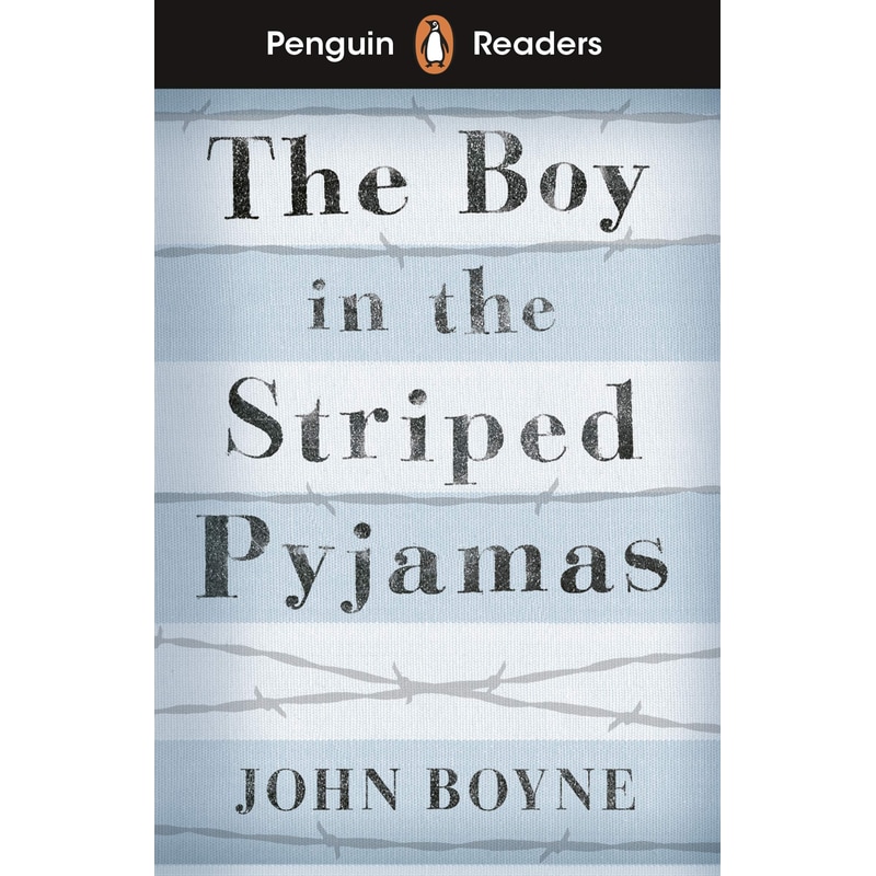 The Boy in Striped Pyjamas - Penguin Readers Level 4