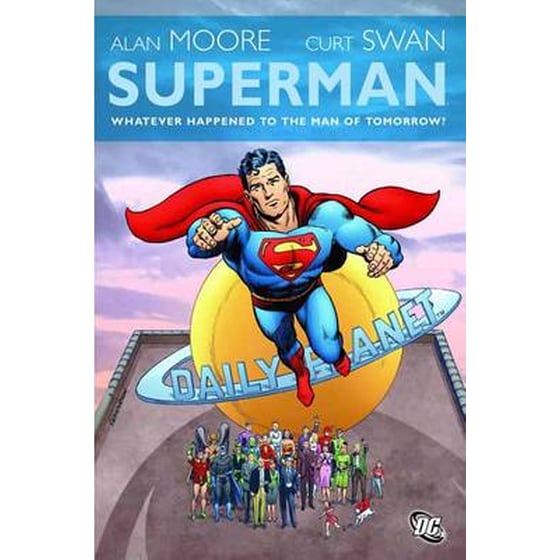 Superman Superman Whatever Happened to the Man of Tomorrow? image 0