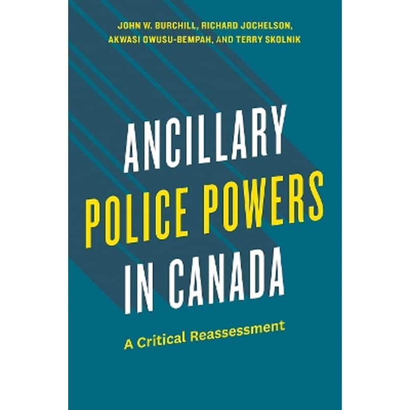 Ancillary Police Powers in Canada
