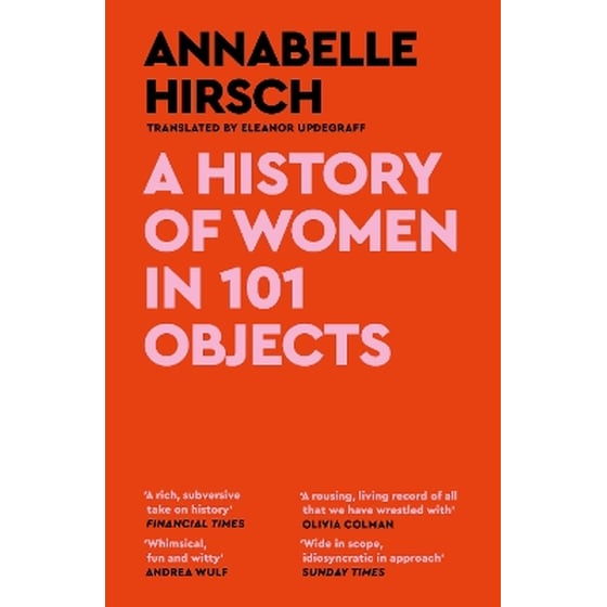 A History of Women in 101 Objects image 0