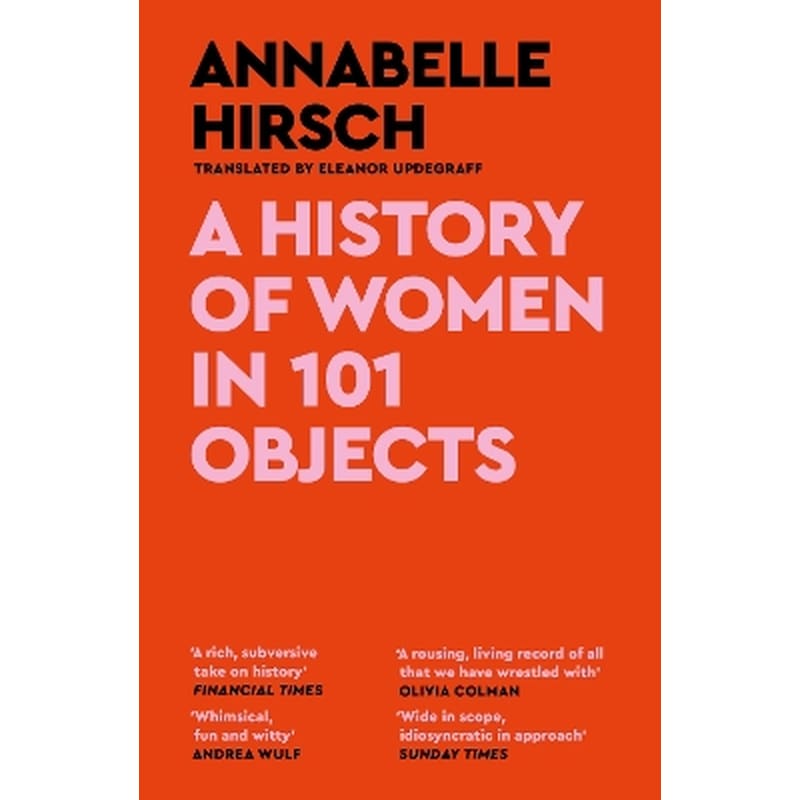 A History of Women in 101 Objects