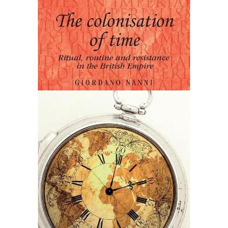 The Colonisation of Time