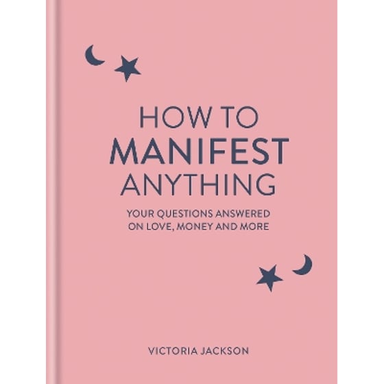 How to Manifest Anything image 0