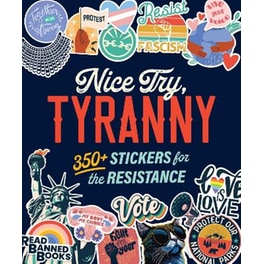 Nice Try, Tyranny