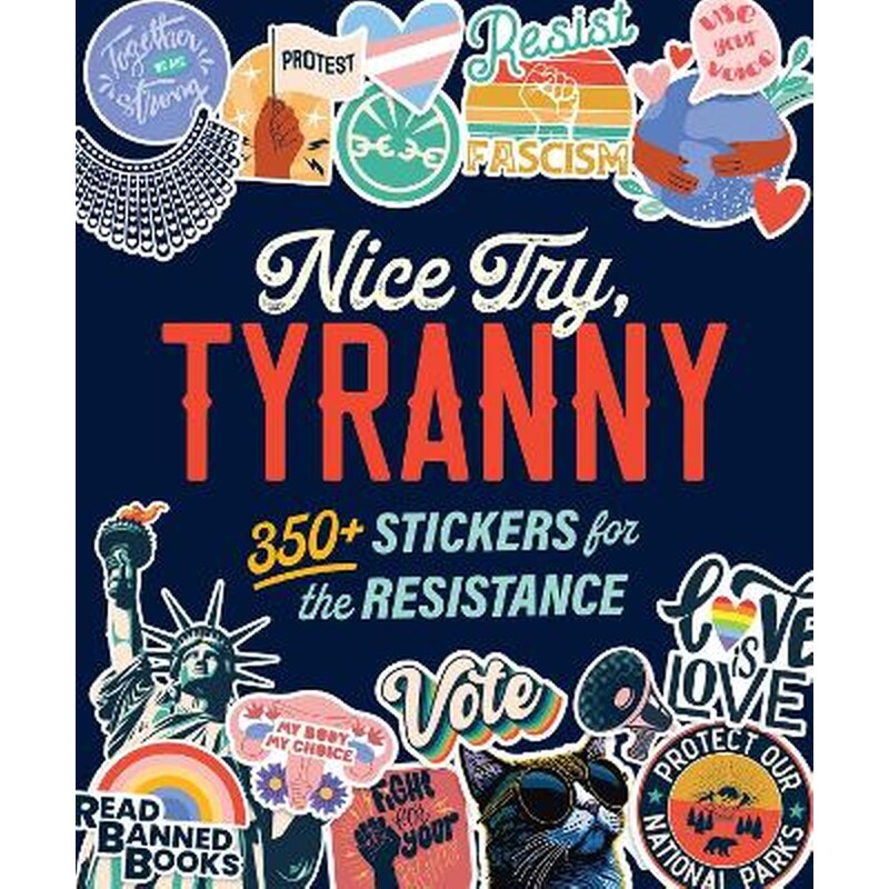 Nice Try, Tyranny
