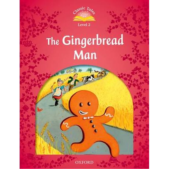 Classic Tales Second Edition: Level 2: The Gingerbread Man (A1-A2) image 0