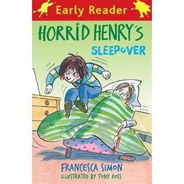 Horrid Henry Early Reader- Horrid Henry's Sleepover