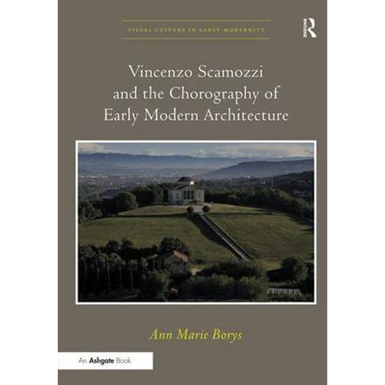 Vincenzo Scamozzi and the Chorography of Early Modern Architecture image 0