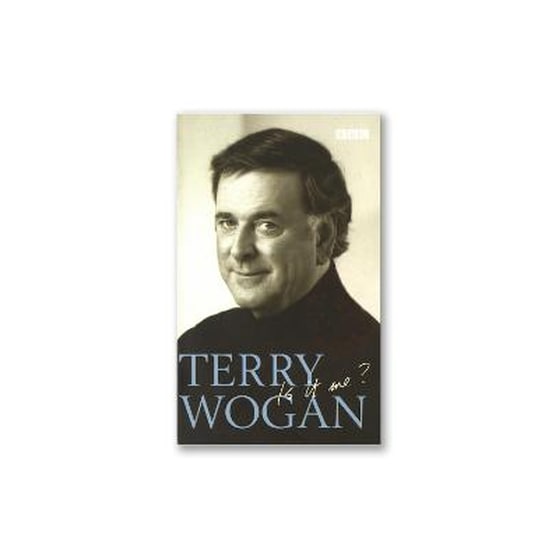Terry Wogan - Is it me? image 0
