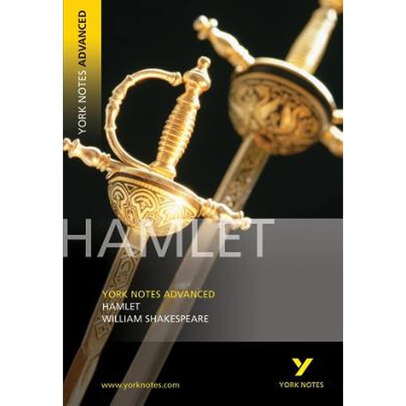 Hamlet: York Notes Advanced everything you need to catch up, study and prepare for and 2023 and 2024 exams and assessments
