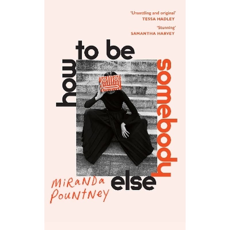 How to Be Somebody Else